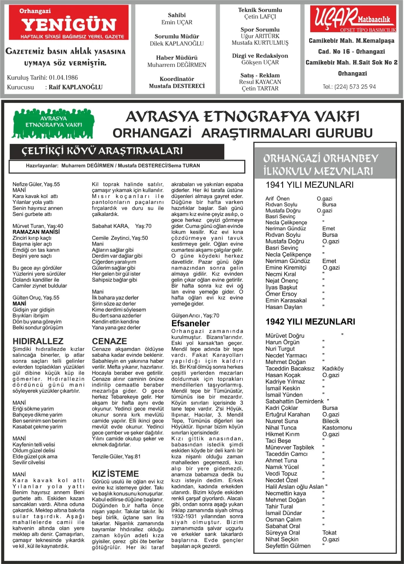 ÇELTİKÇİ KÖYÜ ARAŞTIRMALARI